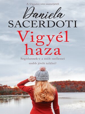cover image of Vigyél haza